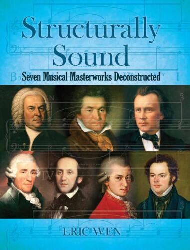 Structurally Sound: Seven Musical Masterworks Deconstructed