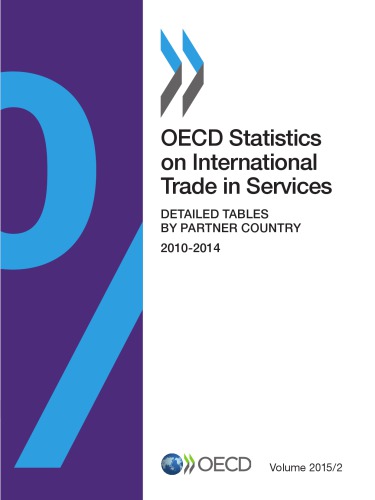 Oecd statistics on international trade in services, volume 2015 issue 2.