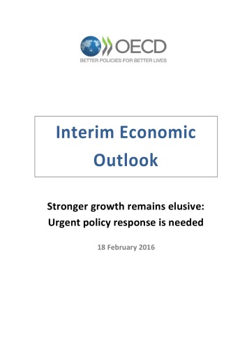 OECD Economic Outlook, Interim Report February 2016.