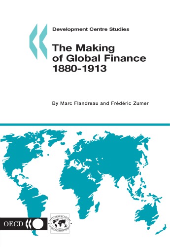 The Making of Global Finance 1880-1913