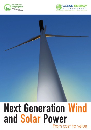 Next Generation Wind and Solar Power : From cost to value