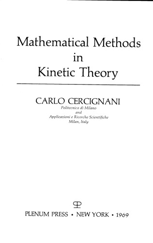 Mathematical methods of kinetic theory