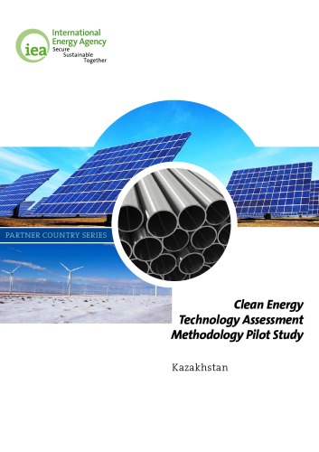 Clean energy technology assessment methodology pilot study. Kazakhstan.