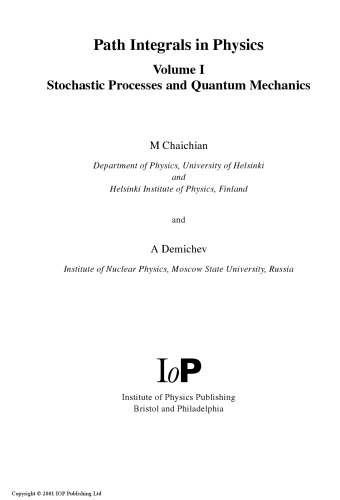 Path Integrals in Physics Volume I: Stochastic Processes and Quantum Mechanics