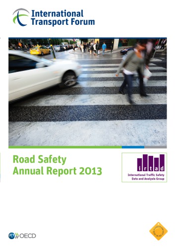 Road Safety Annual Report 2013.