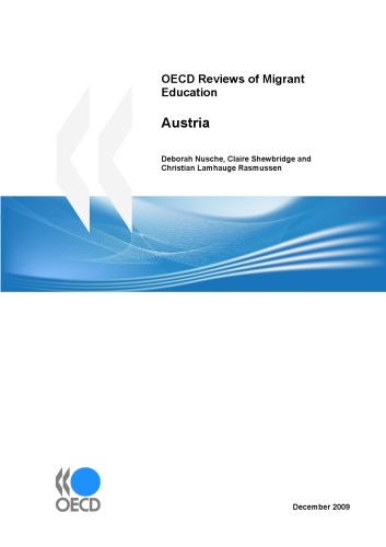 OECD Reviews of Migrant Education OECD Reviews of Migrant Education : Austria 2010