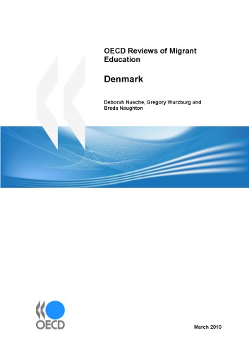 OECD Reviews of Migrant Education: Denmark 2010