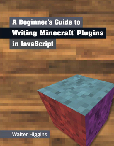 A Beginners Guide to Writing Minecraft Plugins in JavaScript