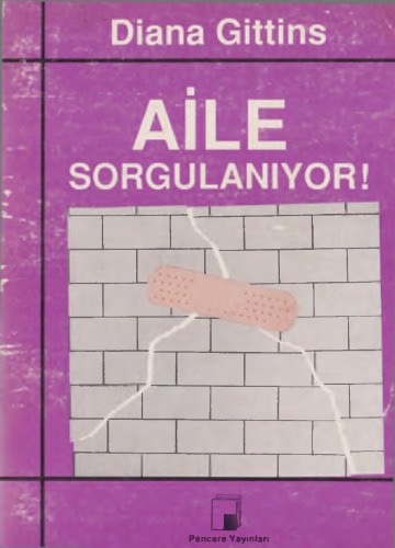 Aile Sorgulanıyor