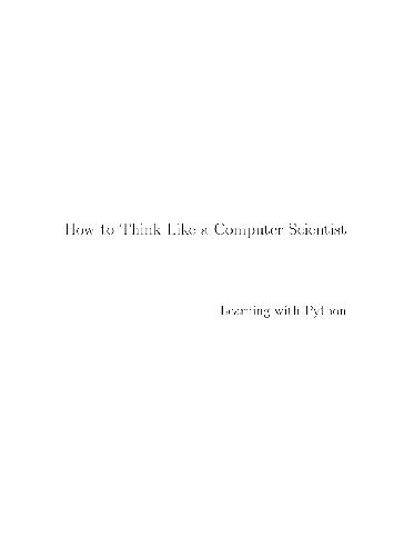 Learning with PYTHON: How to Think Like a Computer Scientist