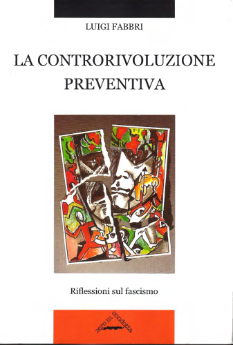 La controrivoluzione preventiva. Riflessioni sul fascismo