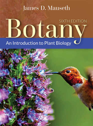 Botany - An Introduction to Plant Biology