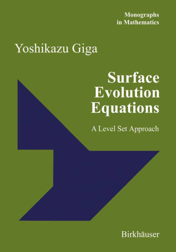 Surface Evolution Equations: A Level Set Approach