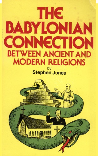 The Babylonian Connection: Between Ancient and Modern Religions