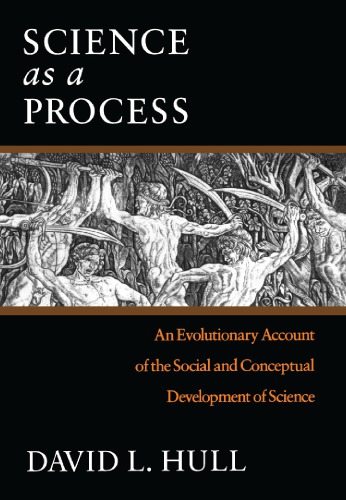 Science as a Process: An Evolutionary Account of the Social and Conceptual Development of Science