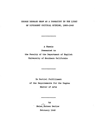 George Bernard Shaw as a dramatist in the light of divergent critical opinion, 1893-1940