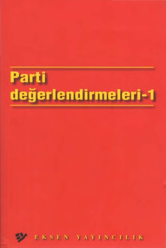 Parti Değerlendirmeleri