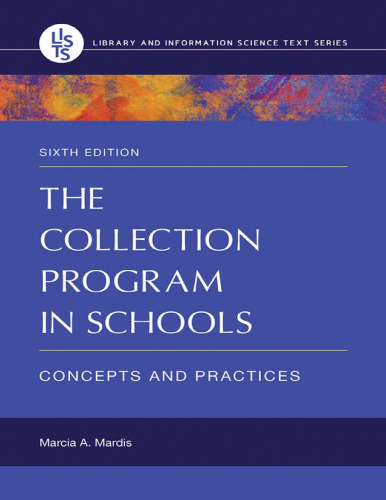 The Collection Program in Schools: Concepts and Practices