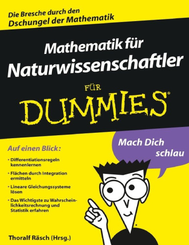 Mathematik fur Naturwissenschaftler für Dummies