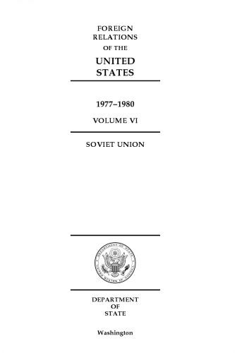 Foreign Relations of the United States: 1977–1980, Soviet Union (Volume VI)