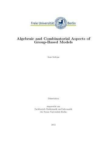 Algebraic and Combinatorial Aspects of Group-Based Models [PhD thesis]