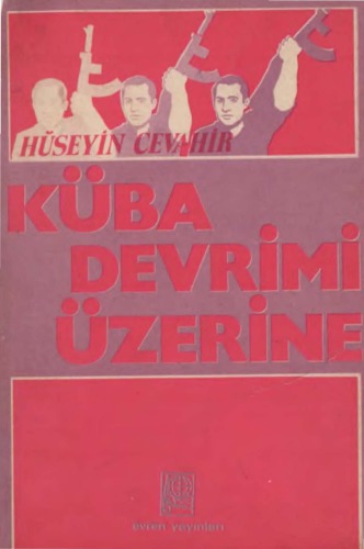 Küba Devrimi Üzerine