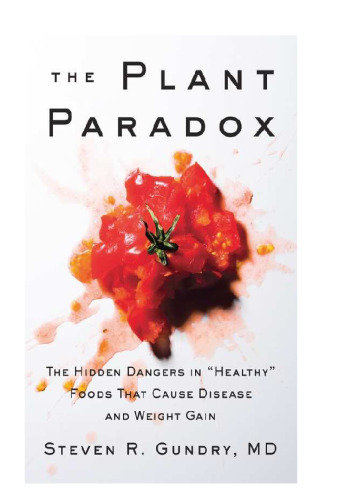 The Plant Paradox: The Hidden Dangers in 