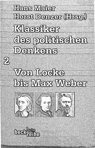 Klassiker des politischen Denkens. Band 2. Von Locke bis Max Weber