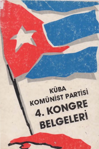 Küba Komünist Partisi 4. Kongre Belgeleri