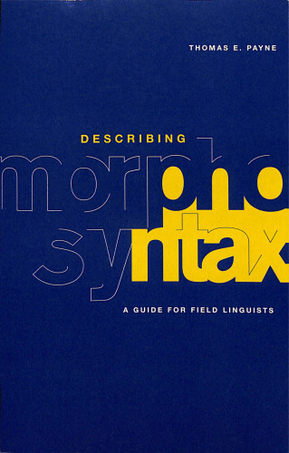 Describing Morphosyntax: A Guide for Field Linguists