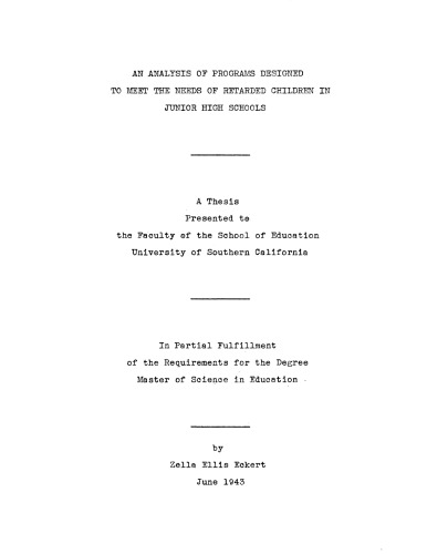 An analysis of programs designed to meet the needs of retAn analysis of programs designed to meet the needs of retarded children in junior high schoolarded children in junior high school