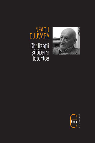 Civilizații și tipare istorice: Un studiu comparat al civilizațiilor