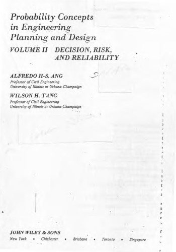 002: Probability Concepts in Engineering Planning and Design, Vol. 2: Decision, Risk, and Reliability