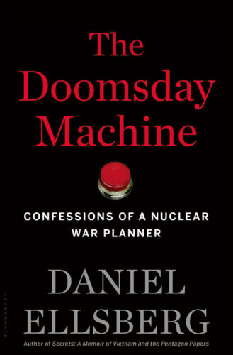 The Doomsday Machine: Confessions of a Nuclear War Planner