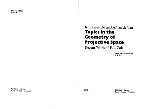 Topics in the geometry of projective space. Recent work of F.L. Zak. With an addendum by Zak