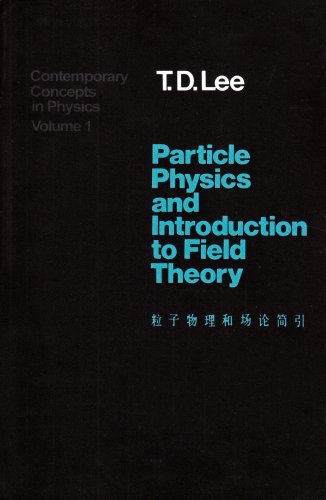 Particle physics and introduction to field theory