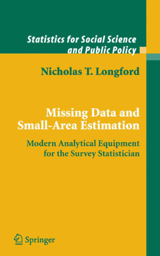 Missing Data and Small-area Estimation: Modern Analytical Equipment for the Survey Statistician