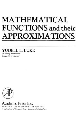 Mathematical functions and their approximations