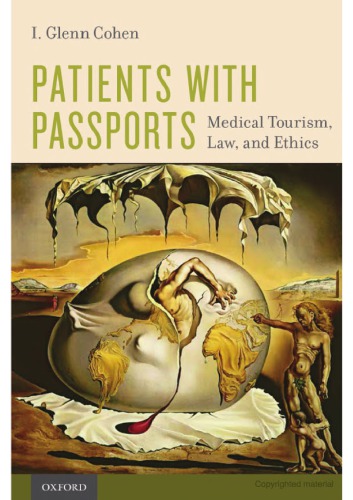 Patients with Passports: Medical Tourism, Law and Ethics