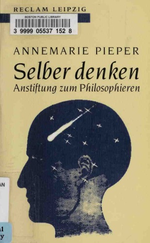 Selber denken. Anstiftung zum Philosophieren