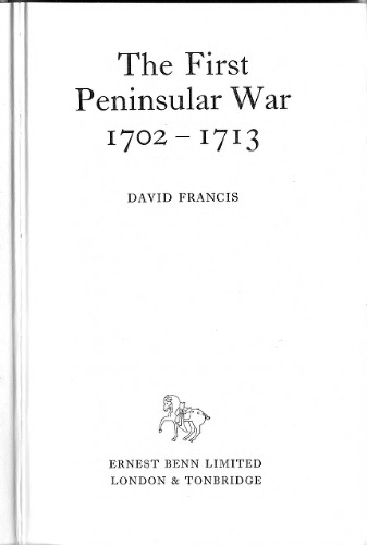 The First Peninsular War, 1702–1713