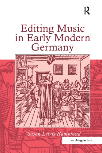 Editing Music in Early Modern Germany