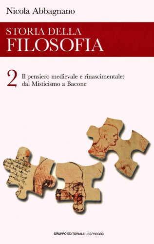 Storia della filosofia. Il pensiero medievale e rinascimentale