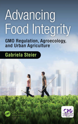 Advancing Food Integrity: GMO Regulation, Agroecology, and Urban Agriculture