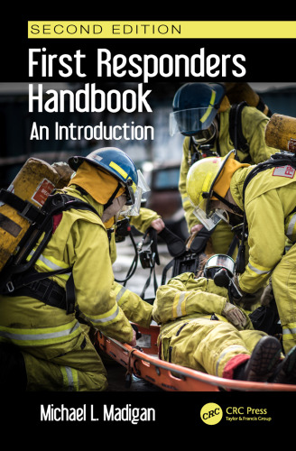 First Responders Handbook: An Introduction, Second Edition