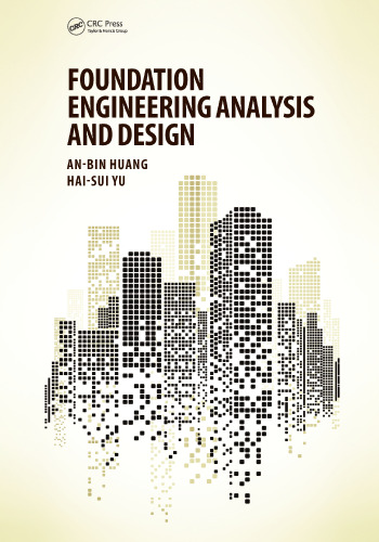 Foundation Engineering Analysis and Design