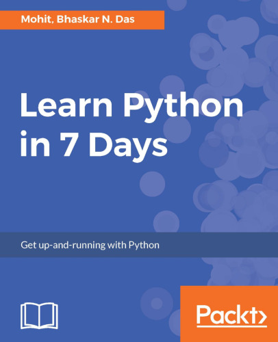 Learn Python in 7 days : get up-and-running with Python