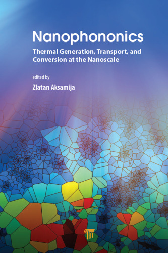 Nanophononics: Thermal Generation, Transport, and Conversion at the Nanoscale