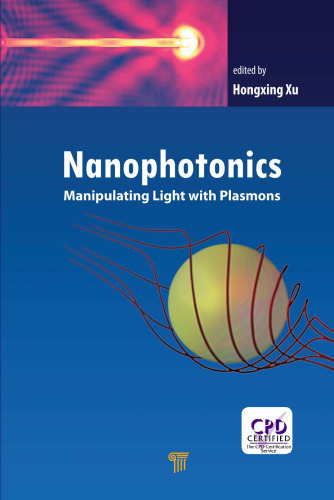 Nanophotonics: Manipulating Light with Plasmons