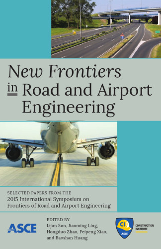 New Frontiers in Road and Airport Engineering